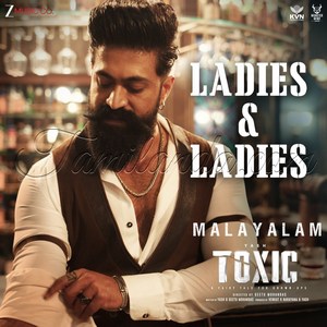Ladies & Ladies (From Toxic - Malayalam) - Single (2026) (Ravi Basrur)